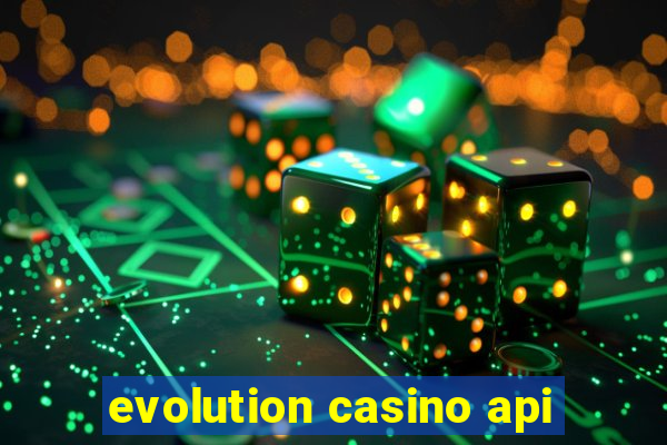 evolution casino api